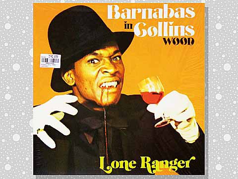 Lone Ranger「Barnabas In Collins Wood」 : つれづれげえ日記