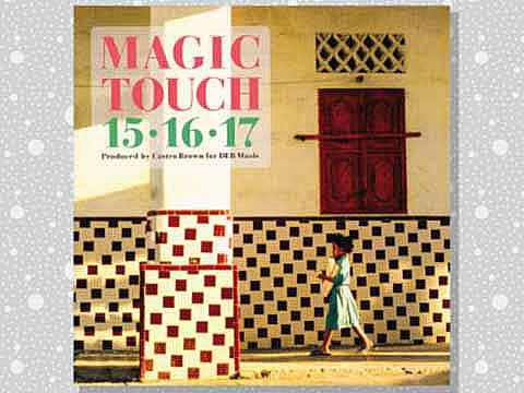 洋楽 MAGIC TOUCH / 15-16-17 15-16-17 - Magic Touch (FULL Album from Vinyl) - YouTube