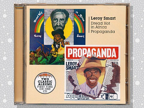 Leroy Smart「Dread Hot In Africa &frasl; Propaganda」 : つれづれげえ日記