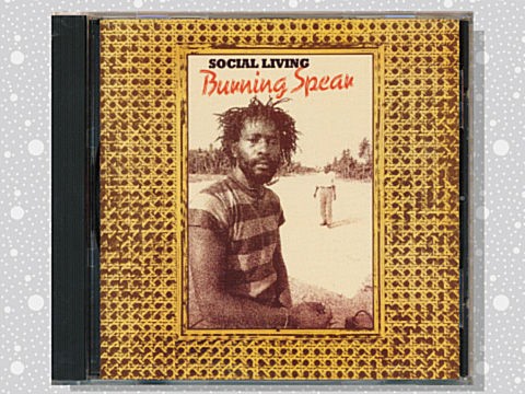 Burning Spear「Original Living Dub Vol.1」 : つれづれげえ日記
