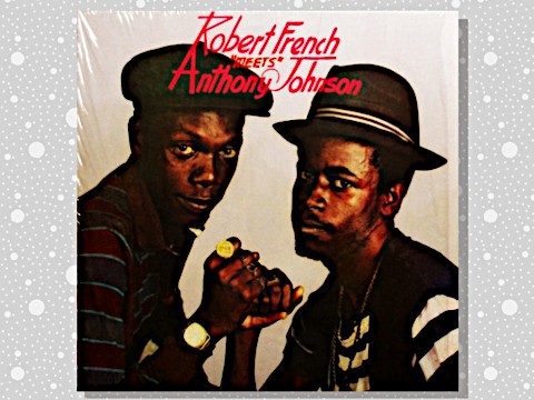 Robert French, Anthony Johnson 「Robert French Meets Anthony