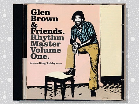 Glen Brown And King Tubby「Termination Dub (1973-79