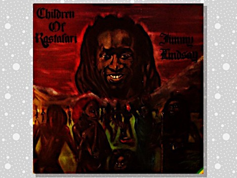 Jimmy Lindsay「Children Of Rastafari」 : つれづれげえ日記