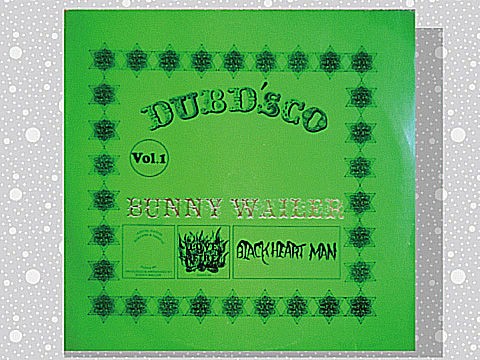 Bunny Wailer「Dubd'sco Vol. 1」 : つれづれげえ日記