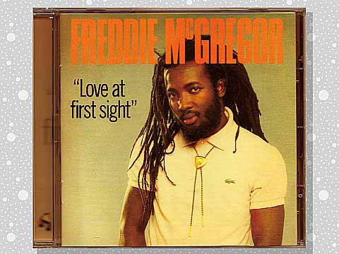 Freddie McGregor「Love At First Sight」 : つれづれげえ日記