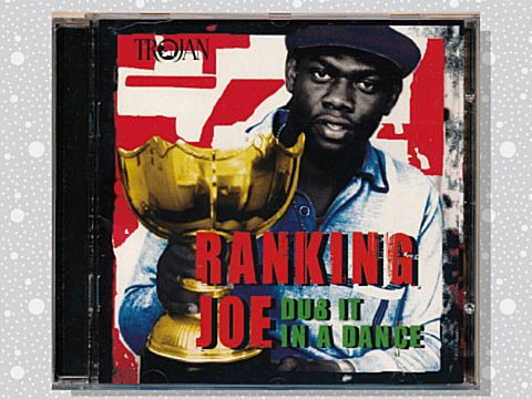 Ranking Joe「Dub It In A Dance」 : つれづれげえ日記