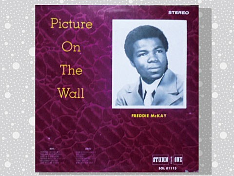 Freddie McKay「Picture On The Wall」 : つれづれげえ日記