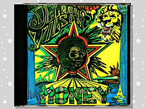 Delroy Wilson 「Money」 : つれづれげえ日記