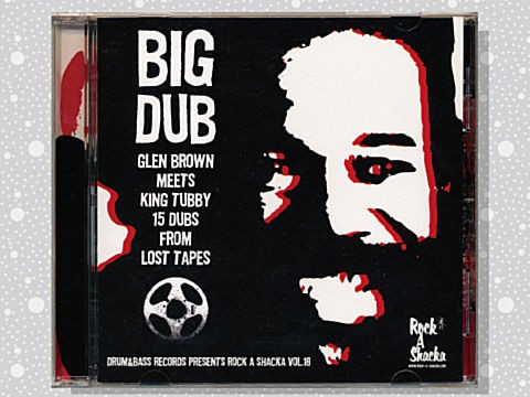 Glen Brown, King Tubby「Big Dub: Glen Brown Meets King Tubby