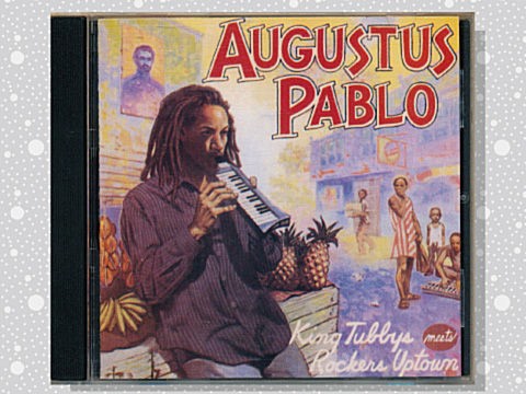 Augustus Pablo「East Of The River Nile」 : つれづれげえ日記