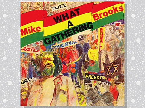 Mike Brooks「What A Gathering / One Love」 : つれづれげえ日記
