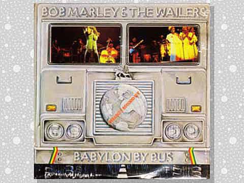 Bob Marley & The Wailers「Babylon By Bus」 : つれづれげえ日記