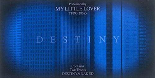 Destiny By My Little Loverを聴きました 森羅万象 楽しみましょう