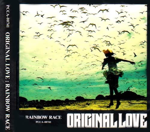 オリジナルラブ アルバム Rainbow Race 祝25周年 その１ The Writer Again