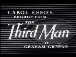 第三の男 1949年イギリス 元祖怪優オーソン ウェルズのニヤリ 映画と酒と巨人と旨いモノ