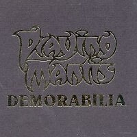 Demorabilia / Praying Mantis (1999) : メロディアス・ハードロック名