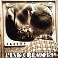 Live # / Pink Cream 69 (1997) : メロディアス・ハードロック名盤探訪 別館