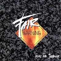 Live in Japan / Fair Warning (1993) : メロディアス・ハードロック名盤探訪 別館