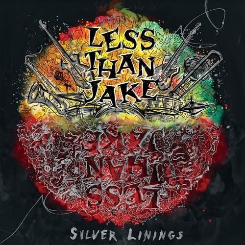 Less Than Jake『Silver Linings』もうじきキャリア30年を迎える