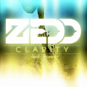 Zedd Ft Foxes Clarity 12 和訳 おすすめ洋楽館