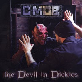 C-Mob - The Devil in Dickies (2018) : 闇人の音楽ブログ